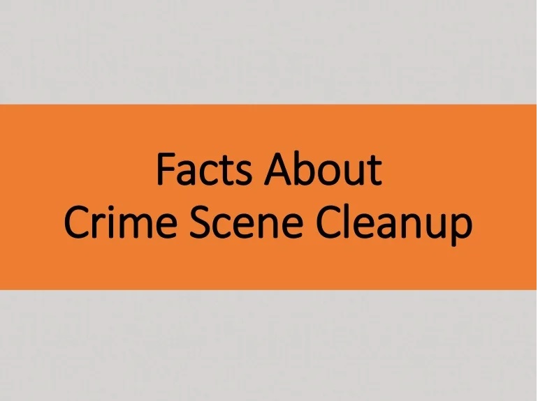 Top-4-Facts-About-Crime-Scene-Cleanup-You-Probably-Didn’t-Know